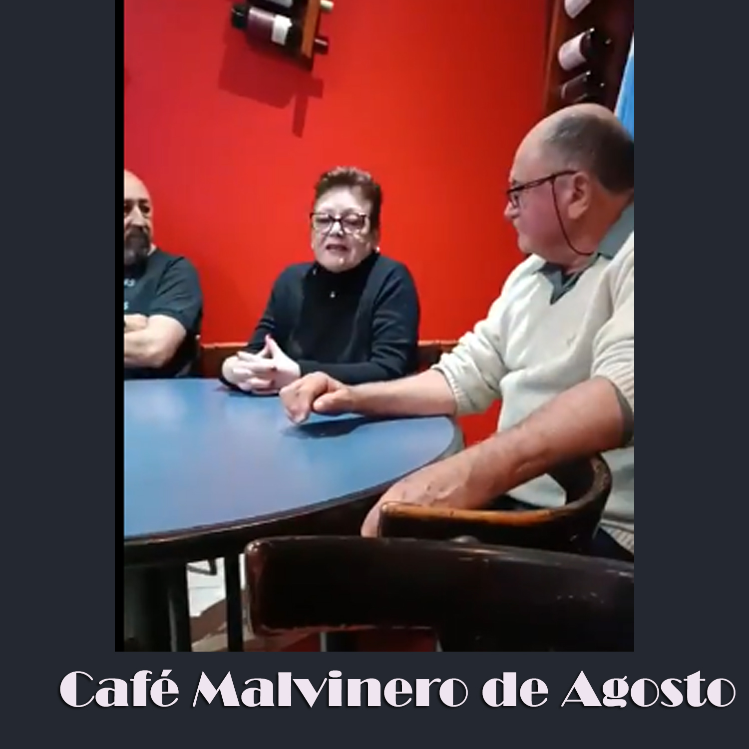 Café malvinero Agosto.