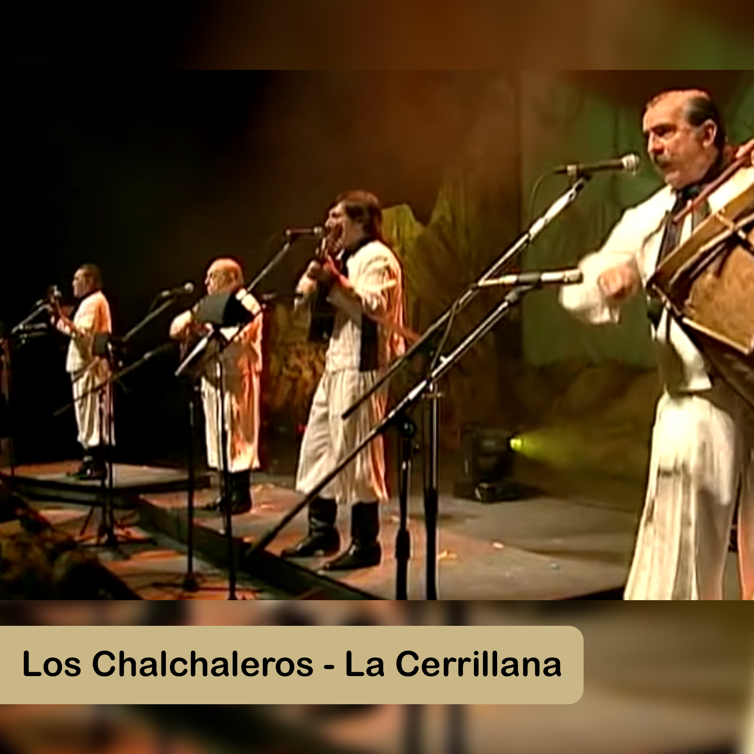 Los Chalchaleros, La Cerrillana