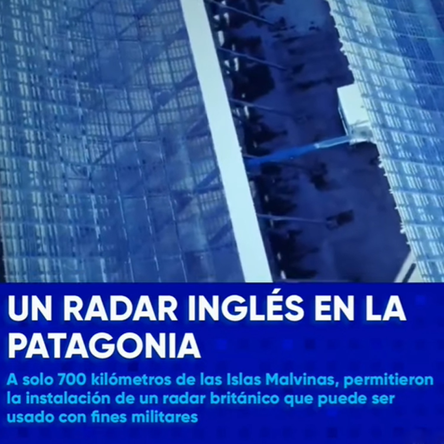 Un radar inglés en la Patagonia
